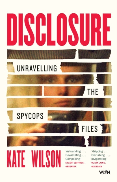 Disclosure - Unravelling the Spycops Files