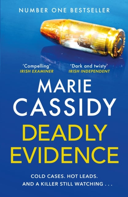 Deadly Evidence - A gripping, page-turning crime thriller from Ireland's former state pathologist