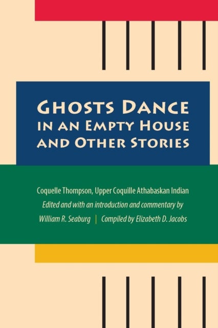 Ghosts Dance in an Empty House and Other Stories