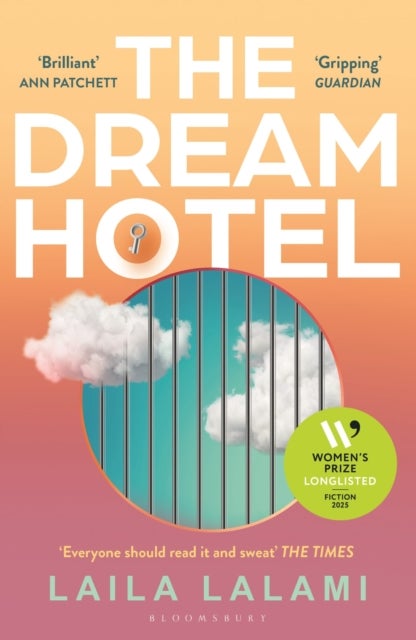 The Dream Hotel - Longlisted for the Women's Prize for Fiction 2025