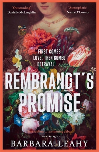 Rembrandt's Promise - 'A believable, elegant and atmospheric novel - just beautiful' - Nuala O'Connor