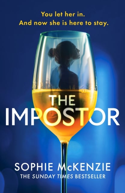 Impostor - The utterly unmissable new psychological thriller from the international bestselling author of Girl, Missing