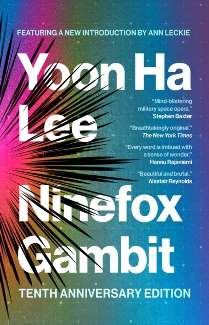 Ninefox Gambit - Tenth Anniversary Edition