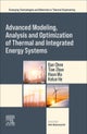 Advanced Modeling, Analysis and Optimization of Thermal and Integrated Energy Systems