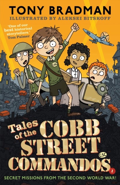 Tales of the Cobb Street Commandos - 'One of our best historical storytellers.' Tom Palmer