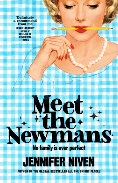 Meet the Newmans - (Special Limited Edition): The New Powerful And Affirming Adult Novel From The Multi Million Copy Selling Author Of All The Bright Places