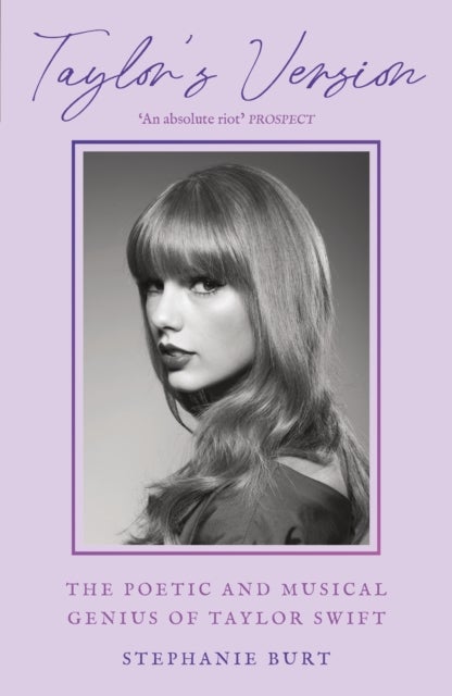 Taylor's Version - The Poetic and Musical Genius of Taylor Swift