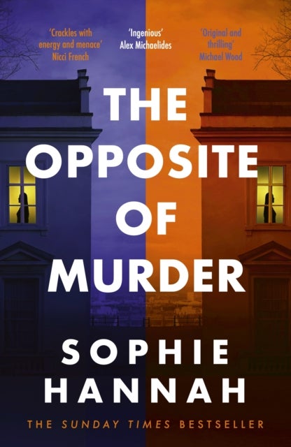 The Opposite of Murder - the twisty new thriller from bestselling author of The Couple at the Table