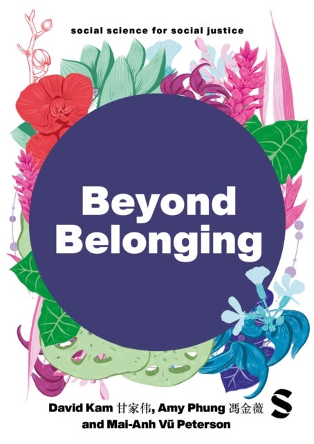 Beyond Belonging - East and Southeast Asian Presence, Identity and Activism in the UK