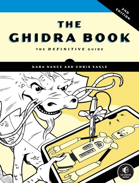The Ghidra Book, 2nd Edition - The Definitive Guide