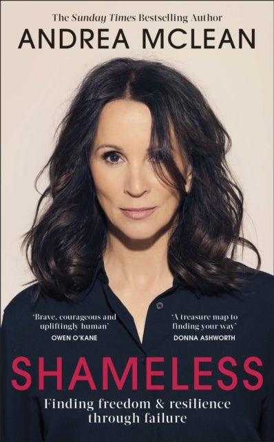 Shameless - Finding Freedom and Resilience Through Failure