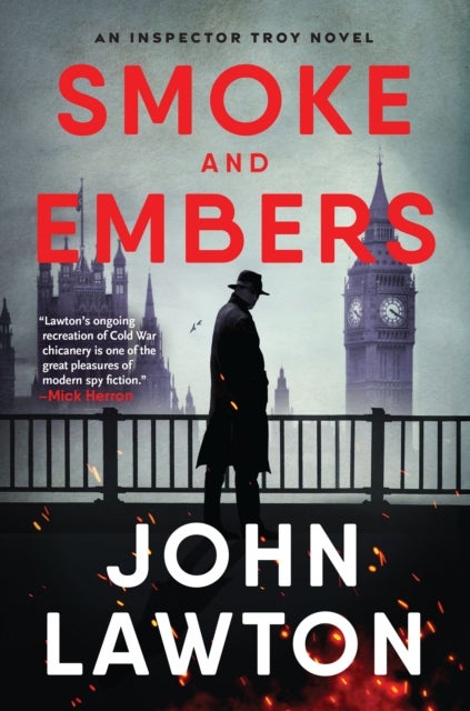 Smoke and Embers - An Inspector Troy Novel