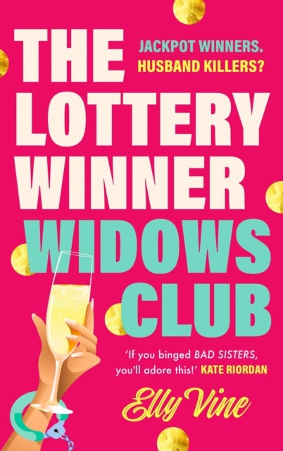 The Lottery Winner Widows Club - Don't miss the fabulously funny new crime novel sensation, coming 2026 and available to pre-order now