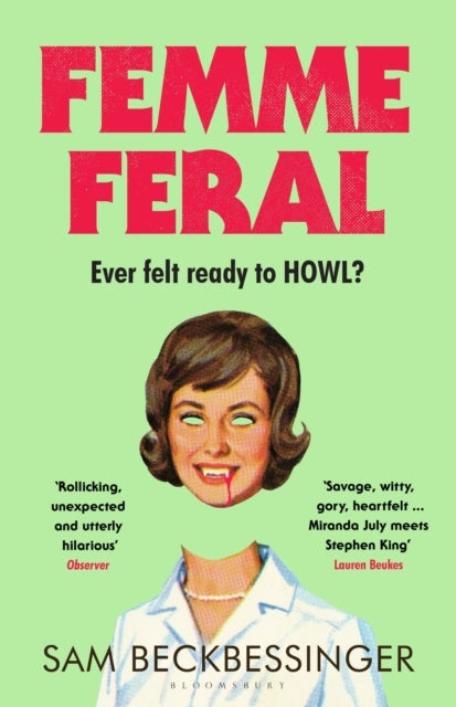 Femme Feral - OBSERVER DEBUT NOVELIST OF THE YEAR 2026