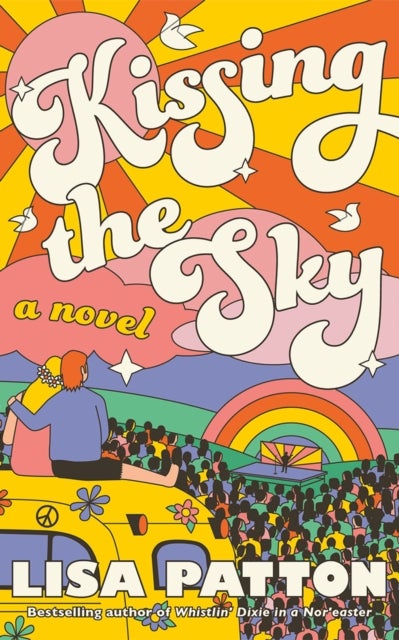 Kissing the Sky - A Novel