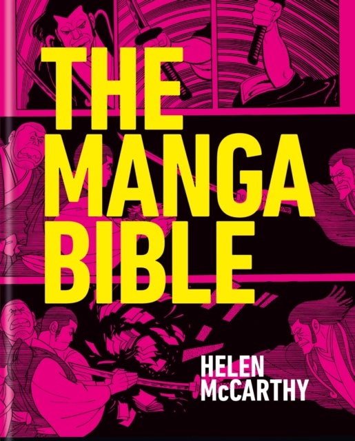 The Manga Bible - The definitive guide to contemporary and historical manga