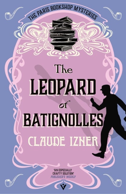 The Leopard of Batignolles - A Paris Bookshop Mystery