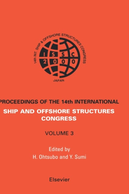 ISSC 2003 14th International Ship and Offshore Structures Congress - ISSC 2003 3 volume set
