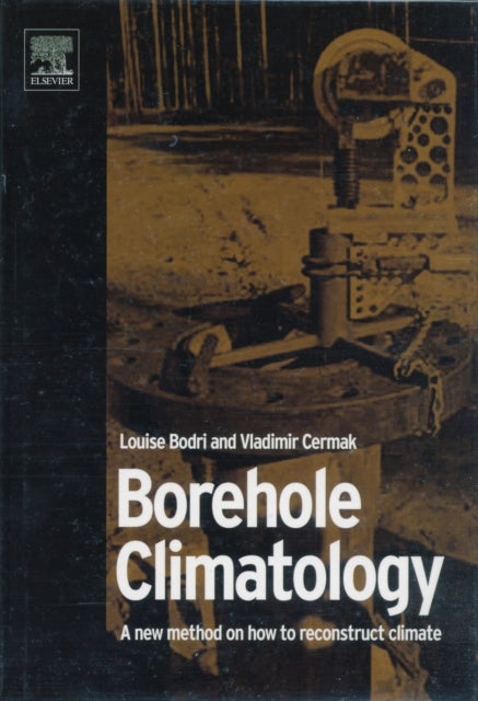 Borehole Climatology - a new method how to reconstruct climate