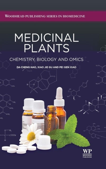 Medicinal Plants - Chemistry, Biology and Omics
