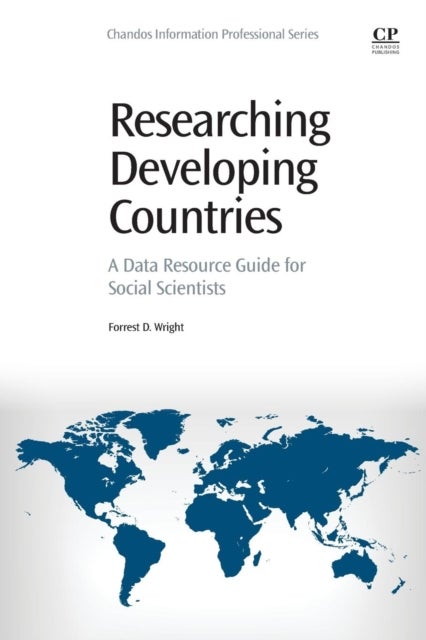 Researching Developing Countries - A Data Resource Guide for Social Scientists