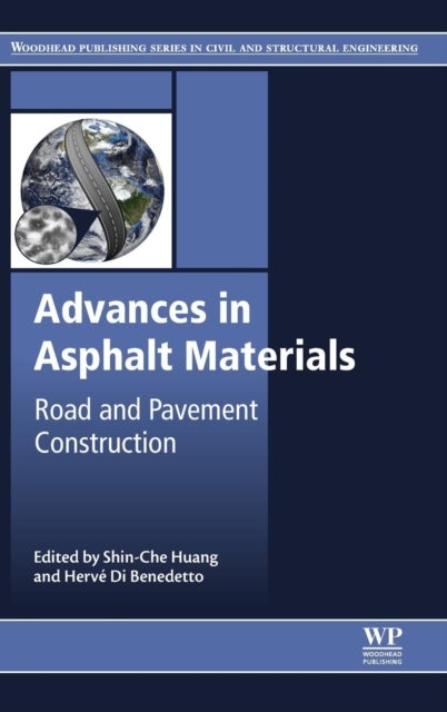Advances in Asphalt Materials - Road and Pavement Construction