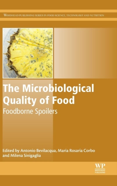 The Microbiological Quality of Food - Foodborne Spoilers