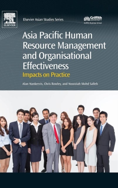 Asia Pacific Human Resource Management and Organisational Effectiveness - Impacts on Practice