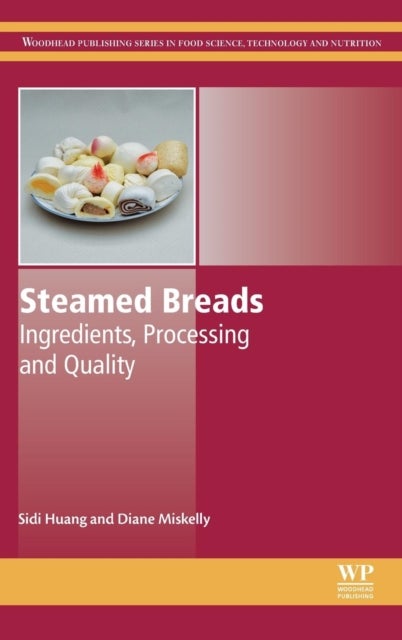 Steamed Breads - Ingredients, Processing and Quality