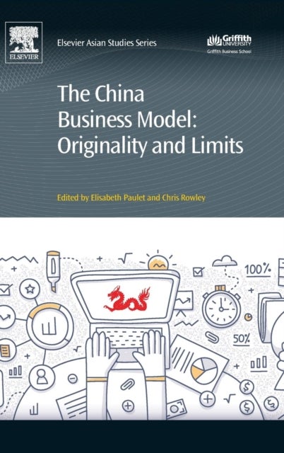 The China Business Model - Originality and Limits