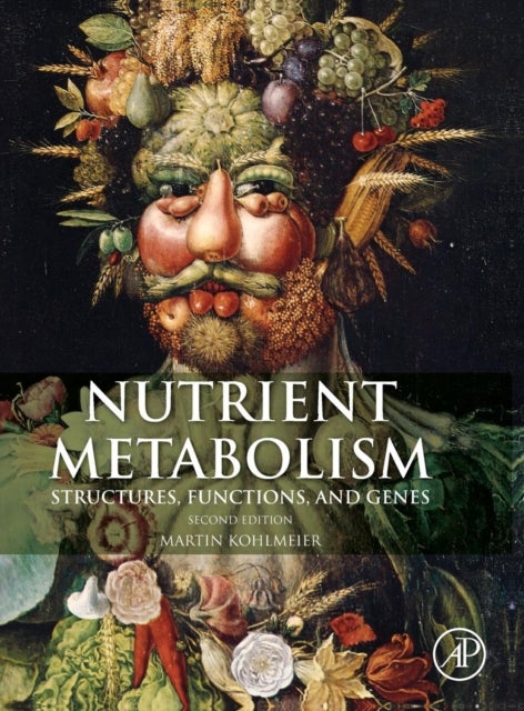 Nutrient Metabolism - Structures, Functions, and Genes