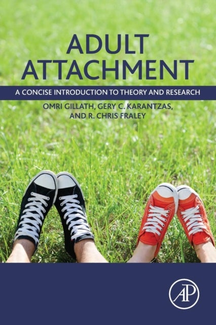 Adult Attachment - A Concise Introduction to Theory and Research