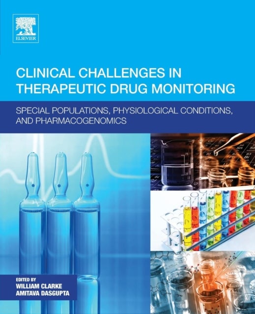 Clinical Challenges in Therapeutic Drug Monitoring - Special Populations, Physiological Conditions and Pharmacogenomics