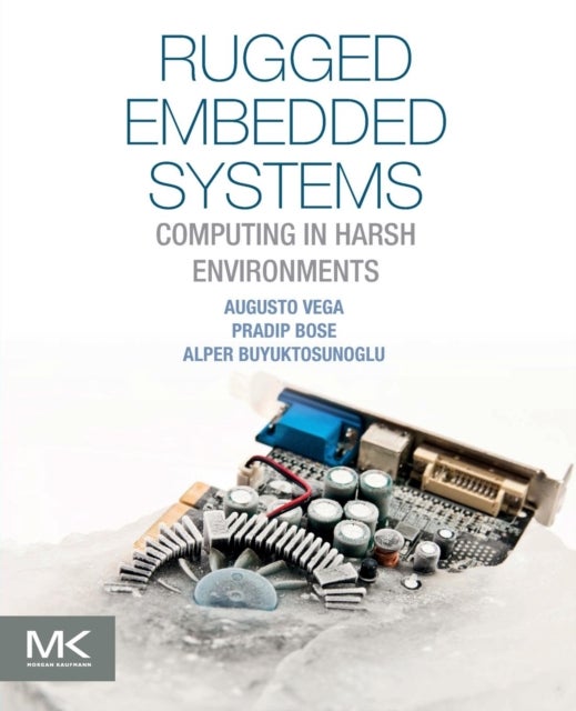 Rugged Embedded Systems - Computing in Harsh Environments