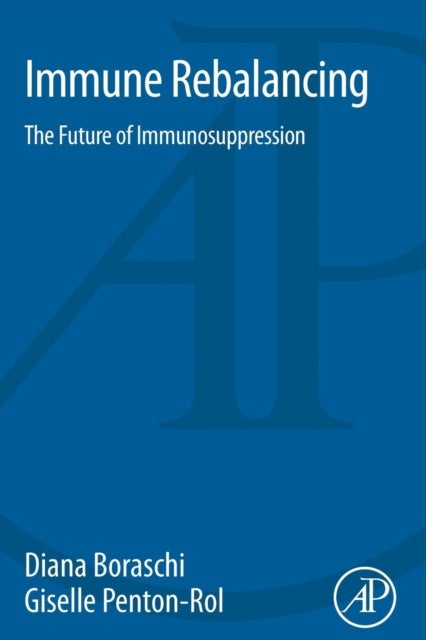 Immune Rebalancing - The Future of Immunosuppression