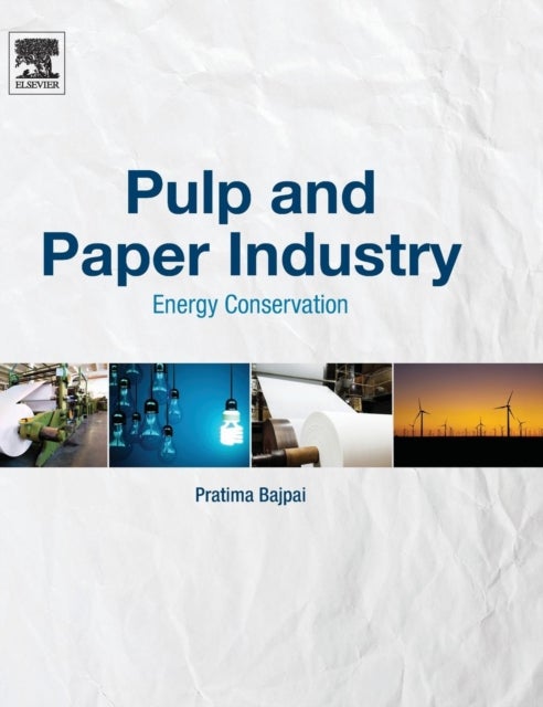 Pulp and Paper Industry - Energy Conservation