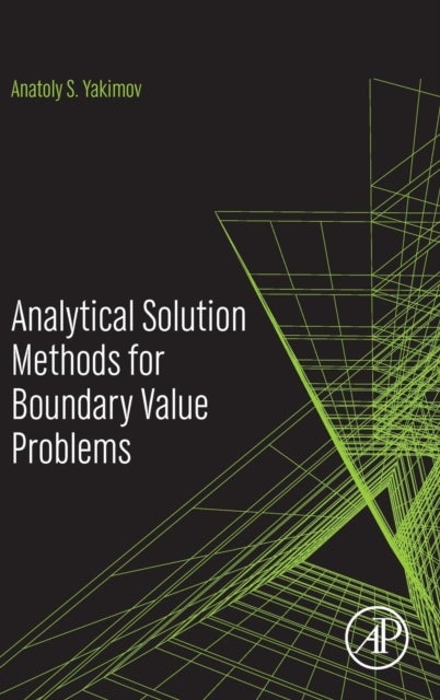 Analytical Solution Methods for Boundary Value Problems
