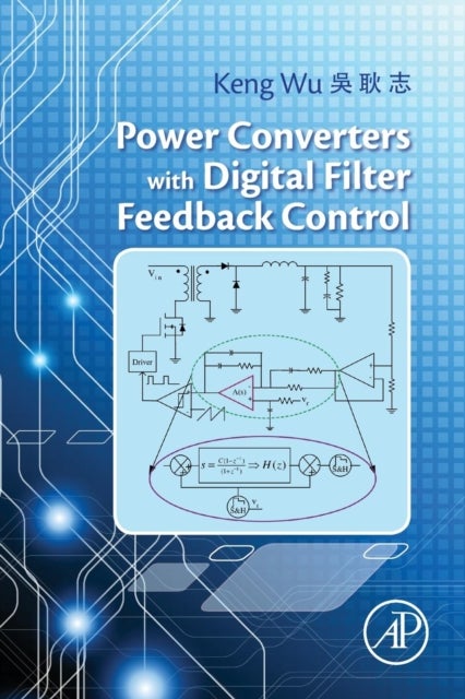 Power Converters with Digital Filter Feedback Control