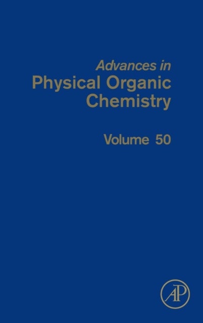 Advances in Physical Organic Chemistry