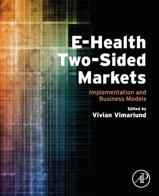 E-Health Two-Sided Markets - Implementation and Business Models