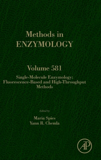Single-Molecule Enzymology: Fluorescence-Based and High-Throughput Methods