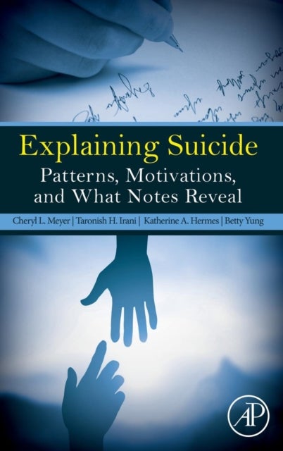 Explaining Suicide - Patterns, Motivations, and What Notes Reveal