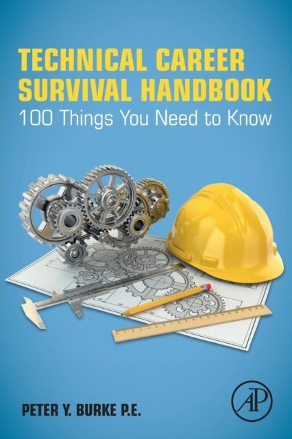 Technical Career Survival Handbook - 100 Things You Need To Know