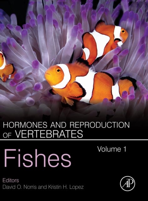 Hormones and Reproduction of Vertebrates, Volume 1 - Fishes