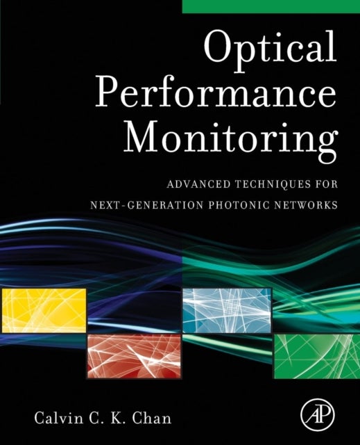 Optical Performance Monitoring - Advanced Techniques for Next-Generation Photonic Networks