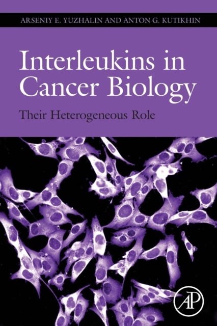 Interleukins in Cancer Biology - Their Heterogeneous Role