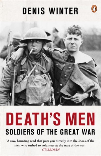 Death's Men - Soldiers Of The Great War