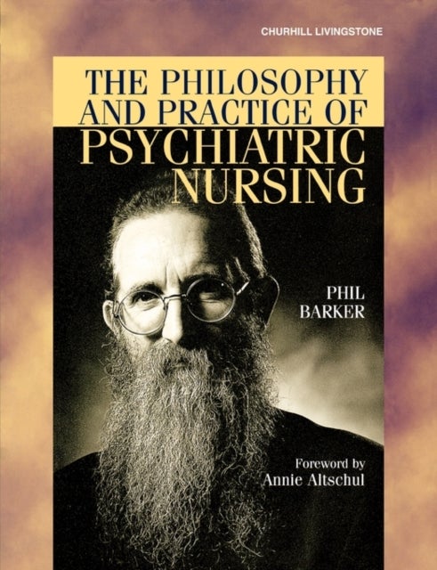 The Philosophy and Practice of Psychiatric Nursing - Selected Writings