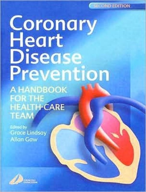 Coronary Heart Disease Prevention - A Handbook for the Health Care Team