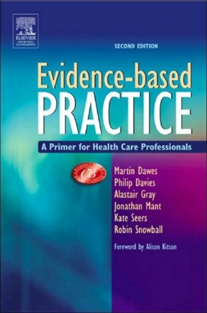 Evidence-Based Practice - A Primer for Health Care Professionals